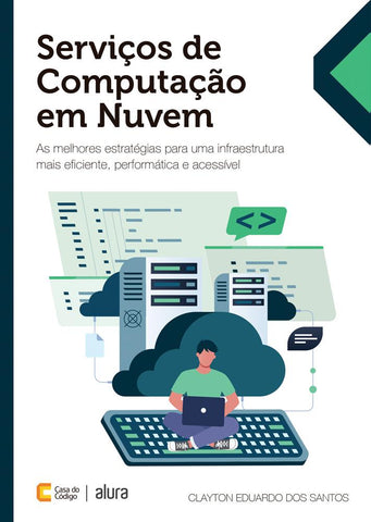 Capa do Livro Serviços de Computação em Nuvem. Autor Clayton Eduardo dos Santos